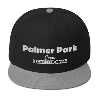 Hat - Palmer Park Crew – RememberDC Snapback Hat