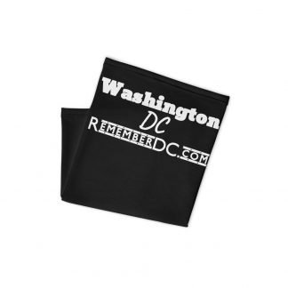 Washington DC Face Mask – Remembering DC!