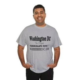 *Tee - Original Chocolate City – Remember DC! 13 Color Options