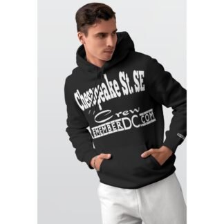 *Hoodie – Chesapeake St. SE Crew – Remember DC! White Print on Black